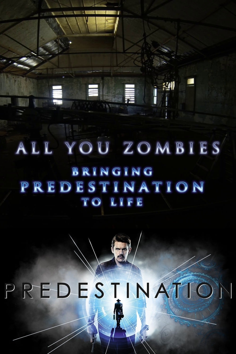 Постер All You Zombies: Bringing 'Predestination' to Life